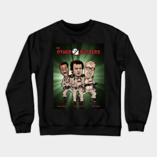 Ghost Busters - The Other Busters Crewneck Sweatshirt